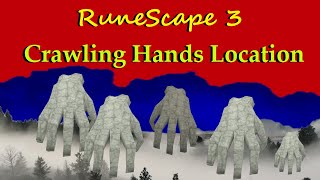 Runescape 3 Crawling Hands Guide 1 Slayer Location 2021 Updated RS3 [upl. by Eenahc]