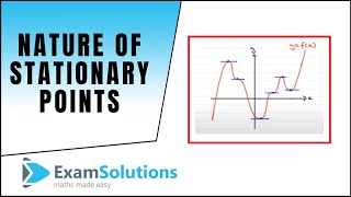 Stationary Points  Nature of 1st differential method  ExamSolutions [upl. by Deirdra]