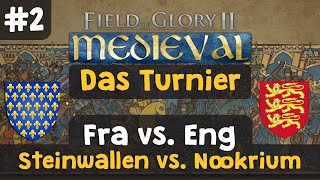 Field of Glory 2 Medieval  Turnier I 2 Frankreich vs England  Gegner Nookrium Lets Play [upl. by Sivaj]