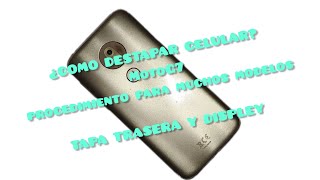 ¿Cómo destapar celular tapa trasera y displey proceso para muchos modelos  MotoG7 [upl. by Stanwinn]