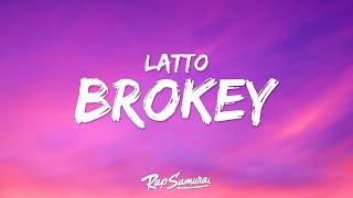 Latto  Brokey Lyrics [upl. by Ailaham41]