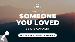 Someone You Loved  Lewis Capaldi Female Key  Piano Karaoke [upl. by Normac]