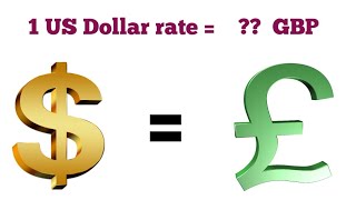 US Dollar to British Pound Exchange rate today  Dollar to Pound exchange rate  Pound to Dollar [upl. by Norm]