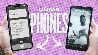 We Switched to Dumbishphones So You Wont Have To [upl. by Voletta]