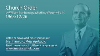 Church Order William Branham 631226 [upl. by Brantley733]