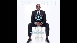 Isaac Carree  Right Now [upl. by Schott]