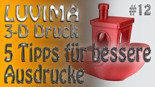 5 Tipps für bessere 3D Ausdrucke So einfach geht der Erfolg [upl. by Kramlich]