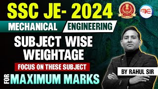 SSC JE 2024 Preparation  SSC JE Mechanical Subject wise Weightage  Obtain Maximum Marks [upl. by Aydin886]