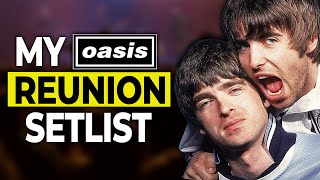 My Oasis Reunion SETLIST [upl. by Shulock742]