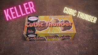 Keller Cubic Thunder  Mister Pyrotec [upl. by Tierney944]