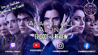 Geekin Out S4 E9  Agatha All Along Ep 3 Review [upl. by Tloc]