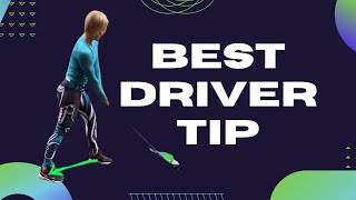 Best Driver Tip [upl. by Kokoruda]