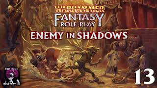 Warhammer Fantasy Roleplay The Enemy Within 13 WFRP 4th Edition Actual Play [upl. by Felicdad968]