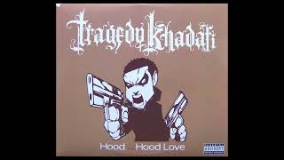 Tragedy Khadafi  Hood Love Acapella [upl. by Hguh416]