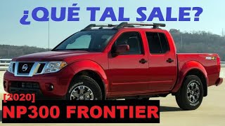 Nissan NP300 Frontier 2020  QUE TAL SALE NOVIEMBRE 2023 [upl. by Swirsky]