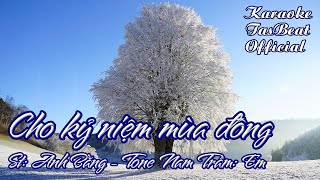 Karaoke Cho Kỷ Niệm Mùa Đông Tone Nam Trầm  TAS BEAT [upl. by Ilrac667]