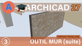 3 Archicad 2027  Maîtriser lOutil Mur suite [upl. by Otsuaf]