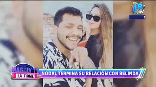 Belinda ¿Qué provocó su ruptura con Christian Nodal [upl. by Hunter]