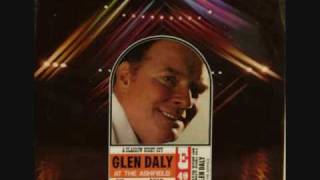 Glen Daly  Its The Same Old Shillelagh 1970 [upl. by Garold]