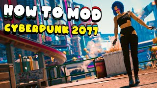 How EXACTLY to install Cyberpunk 2077 mods Still works for Patch 213 [upl. by Nryhtak486]