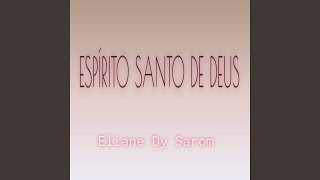 Espírito Santo De Deus [upl. by Daisi]