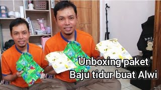 Unboxing paket baju tidur buat Alwi [upl. by Fink]