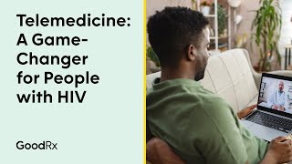 Telemedicine for HIV How it Helps People With HIV  GoodRx [upl. by Adyeren]