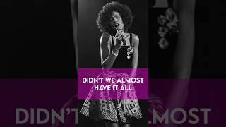 Whitney Houston  Didnt We Almost Have It All shorts music [upl. by Murial]