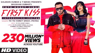 First Kiss Yo Yo Honey Singh Ft Ipsitaa  Bhushan Kumar  Lil Golu Singhsta Hommie D DirGifty [upl. by Keefer]