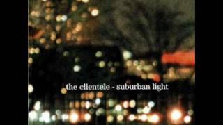 The Clientele  Rain [upl. by Ibby]