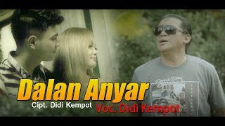 Didi Kempot  Dalan Anyar Official Music Video New Release 2018 [upl. by Boehmer]