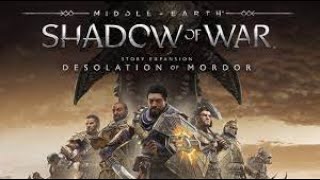 Lets DLC Shadow of war Desolation of mordor  episode 3  saving our brother [upl. by Natrav]