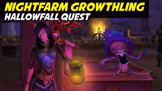 How to Collect the Nightfarm Growthling [upl. by Verile629]