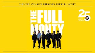 Theatre Ancaster presents The Full Monty [upl. by Nepean]