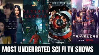 The 10 Most Underrated SciFi TV Shows You Need to Watch [upl. by Izy731]