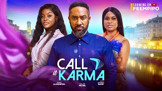 CALL IT KARMA  MAJID MICHEL MIWA OLORUNFEMI  Latest 2024 Nigerian movie [upl. by Hui894]