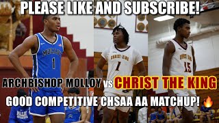 Christ The King Basketball Vs Archbishop Molloy Good competitive CHSAA AA divisional matchup [upl. by Derril97]