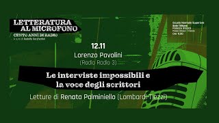 Le interviste impossibili e la voce degli scrittori  12 novembre 2024 [upl. by Mehitable889]