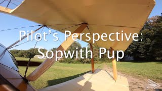 Pilots Perspective Sopwith Pup  Old Rhinebeck Aerodrome [upl. by Ebonee893]