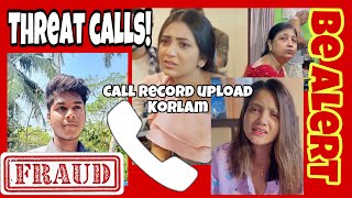 Threat calls aschesob call record kore upload kore dilamamra ki korbo ebarNongra game khelche [upl. by Grishilda]