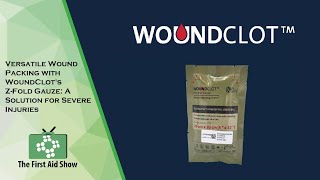 Versatile Wound Packing with WoundClots ZFold Gauze A Solution for Severe Injuries [upl. by Murial]