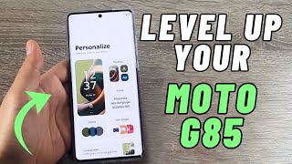 LEVEL UP Your Experience on Motorola Moto G85 2024 [upl. by Abroms]