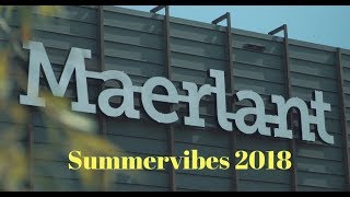 Maerlant Summervibes 2018 [upl. by Valerian]