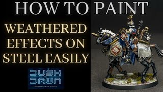 How to Paint WEATHERED EFFECTS on STEEL EASILY [upl. by Nyhagen]