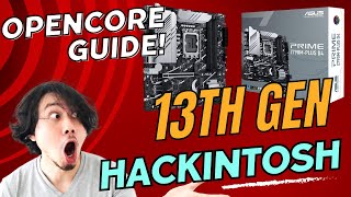 13th Gen Intel Z790 Hackintosh  Opencore Install Guide [upl. by Llemij107]