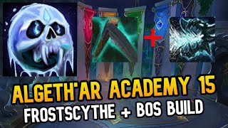 Algethar Academy 15  Frostscythe  BOS Build Frost DK  World of Warcraft [upl. by Hartzell]