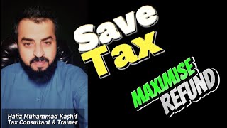 save tax and maximise Refund [upl. by Maon699]