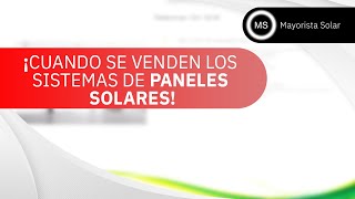 Cuando se venden los sistemas de paneles solares [upl. by Anirdnajela]