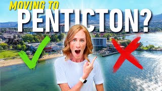 Moving to PENTICTON PROS and CONS You Must Know BEFORE Deciding [upl. by Oilejor]