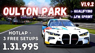 BMW M4 GT3  OULTON PARK 1319  HOTLAP  FREE SETUP  ACC v19 [upl. by Weide879]